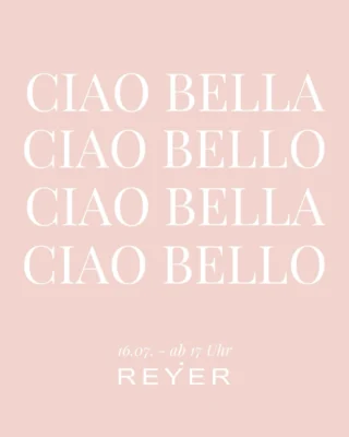 👋🏼🇮🇹 Ciao Bella. Ciao Bello.

So begrüßt man sich in Italien - und genau so möchten wir Sie am 16.07. bei PIZZA E VINO willkommen heißen. 🍕🍷✨

Freuen Sie sich auf einen Sommerabend voller Dolce Vita: knusprige Pizza, spritzige Aperitivi, cremiges Gelato, gute Musik und ganz viel italienisches Lebensgefühl. 🍋🍦☀️

Kommen Sie in Ihrem schönsten Summer Look vorbei, genießen Sie das Urlaubsfeeling mitten bei REYER und verbringen Sie mit uns einen Abend, der sich anfühlt wie Ferien in Italien. 🤍

Also... Ciao Bella. Ciao Bello. Wir freuen uns schon darauf, Sie zu sehen.

📍 16.07.26
🍕 PIZZA E VINO bei REYER

A presto! 🇮🇹✨

#reyerlooks #dolcevita #italiansummer #aperitivotime #pizzaevino